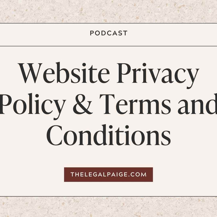 Episode 33: Website Privacy Policy & Terms and Conditions