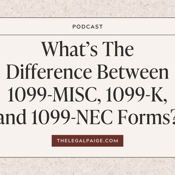 Episode 118: What’s The Difference Between 1099-MISC, 1099-K, and 1099-NEC Forms?
