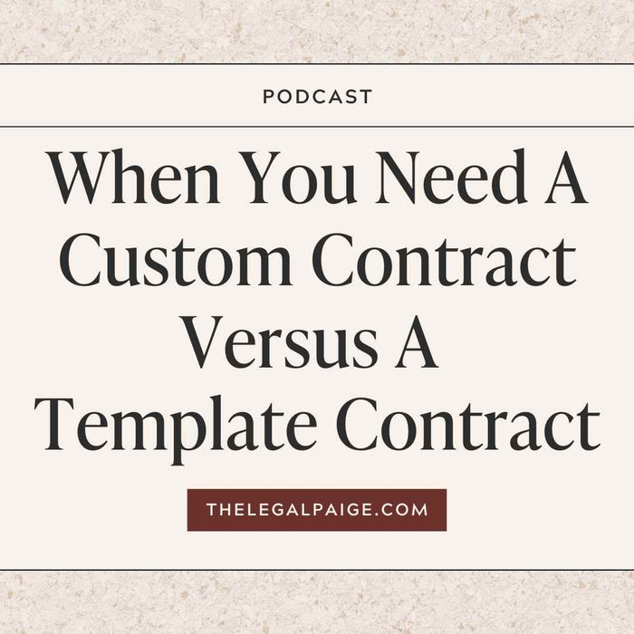 Episode 111: When You Need A Custom Contract Versus A Template Contract