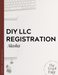 The Legal Paige - DIY LLC Registration - Alaska