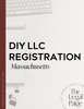 DIY LLC Registration - Massachusetts