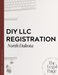 The Legal Paige - DIY LLC Registration - North Dakota