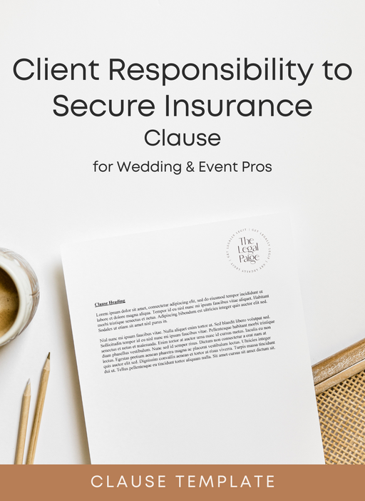 The Legal Paige - Client Responsibility to Secure Insurance Clause for Wedding & Event Pros