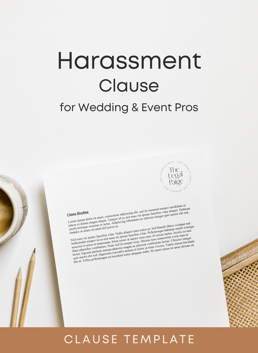 The Legal Paige - Harassment Clause for Wedding & Event Pros