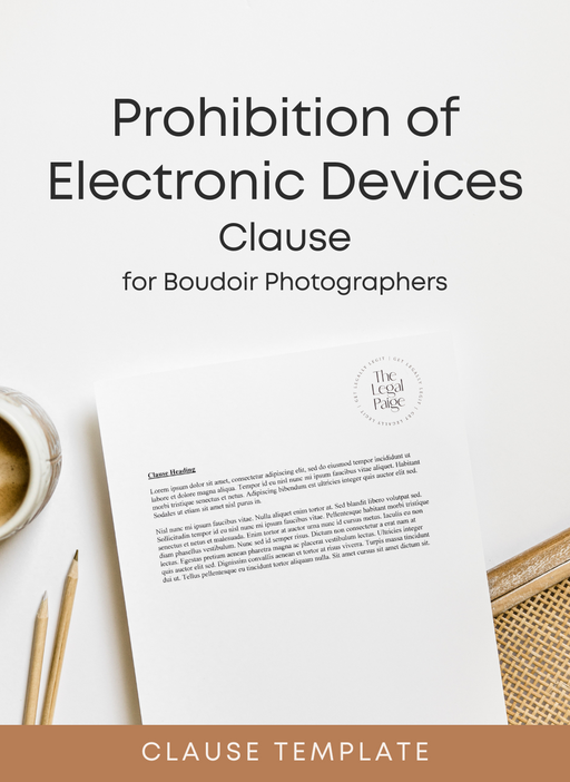 The Legal Paige - Prohibition of Electronic Devices Clause for Boudoir Photographers